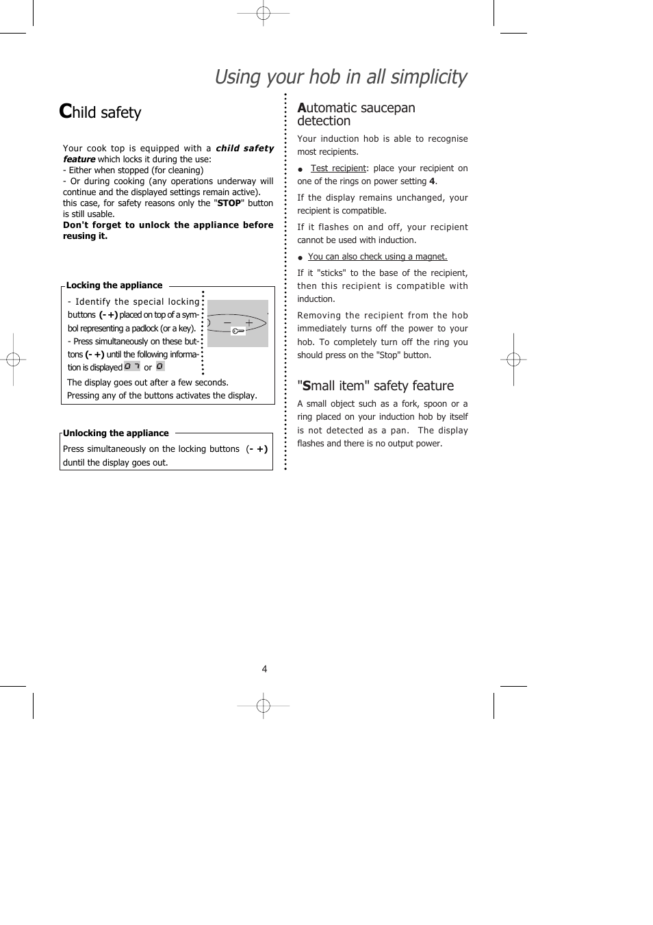 Using your hob in all simplicity, Hild safety, A utomatic saucepan detection | S mall item" safety feature | Caple C851i User Manual | Page 4 / 12