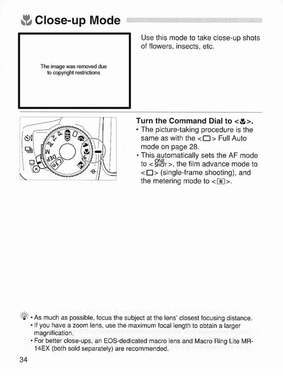 Close-up mode, Turn the command dial to, It) closeup mode | Canon EOS 7 User Manual | Page 34 / 108