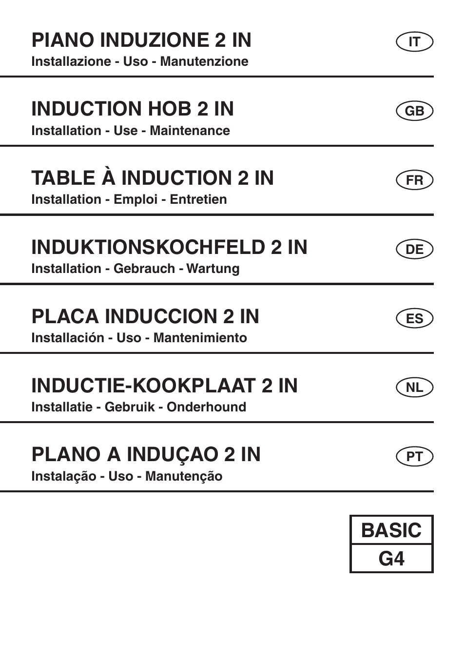 User, Piano induzione 2 in, Induction hob 2 in | Table à induction 2 in, Induktionskochfeld 2 in, Placa induccion 2 in, Inductie-kookplaat 2 in, Plano a induçao 2 in, Basic g4 | Caple C992i User Manual | Page 2 / 49