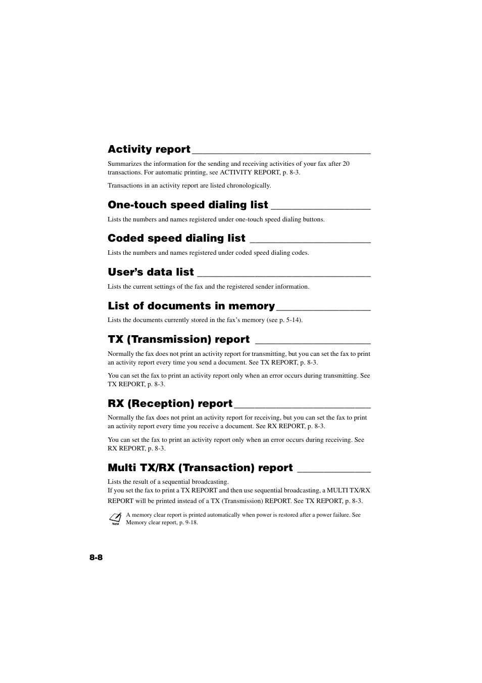 Activity report, One-touch speed dialing list, Coded speed dialing list | User’s data list, List of documents in memory, Tx (transmission) report, Rx (reception) report, Multi tx/rx (transaction) report | Canon B820 User Manual | Page 85 / 110