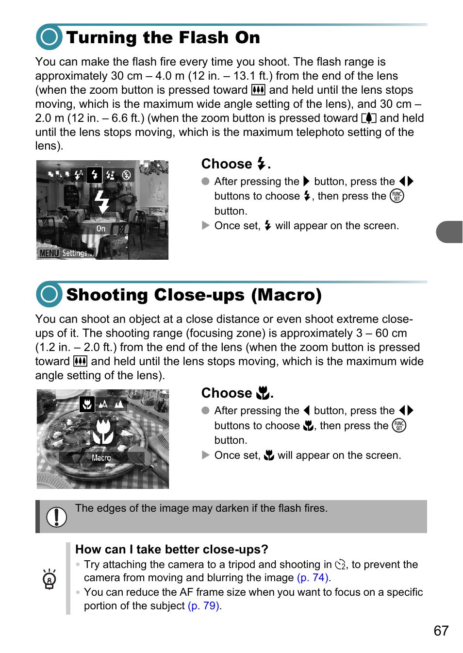 Turning the flash on, Shooting close-ups (macro), Turning the flash on shooting close-ups (macro) | P. 67), Choose h, Choose e | Canon A3150 IS User Manual | Page 67 / 147