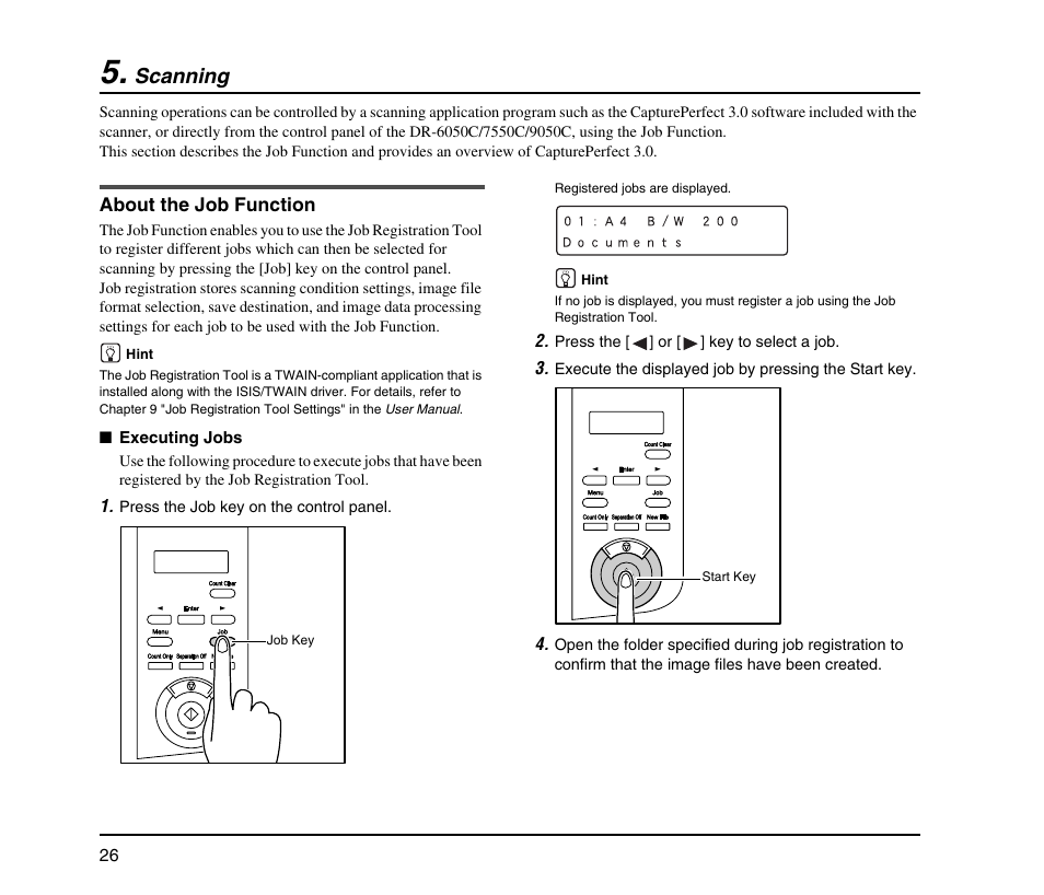 Scanning, About the job function | Canon IMAGE FORMULA DR-9050C User Manual | Page 34 / 68