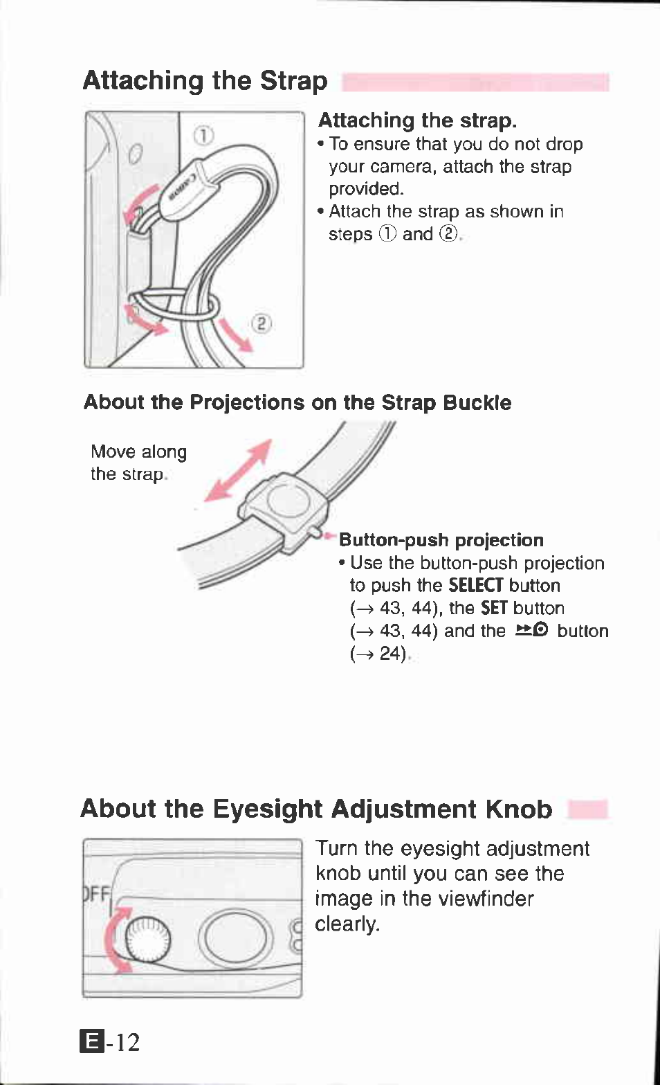Attaching the strap, Button-push projection, About the eyesight adjustment knob | Canon SURE SHOT 105 ZOOM S User Manual | Page 12 / 51