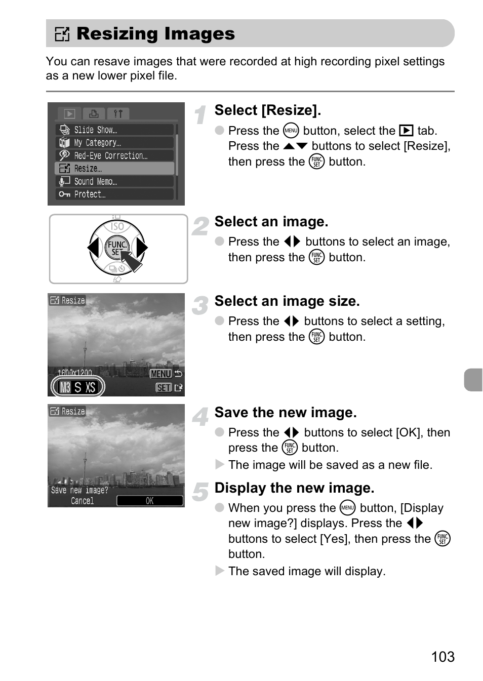 Resizing images, Select [resize, Select an image | Select an image size, Save the new image, Display the new image | Canon A2000 IS User Manual | Page 103 / 147