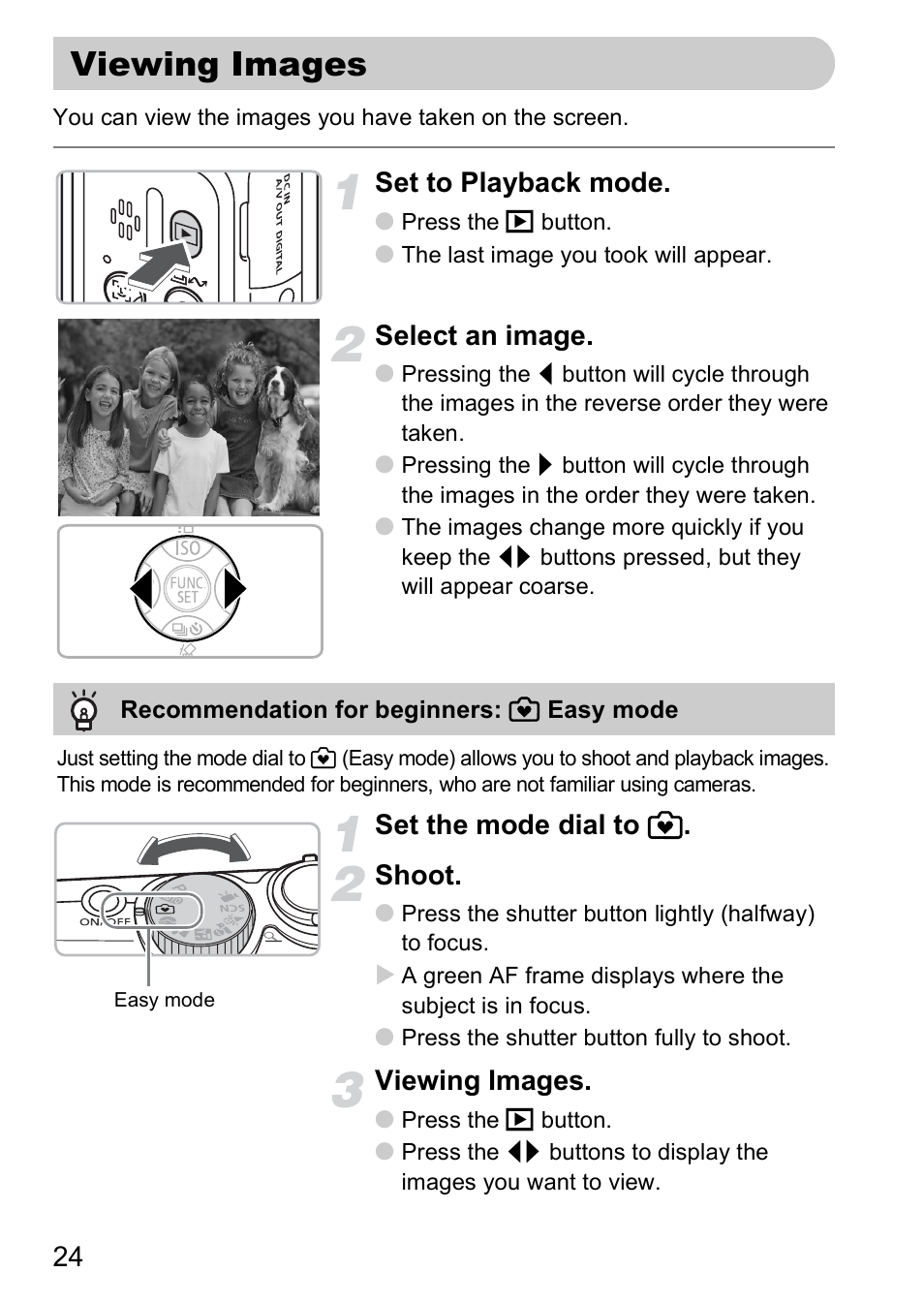 Viewing images, Look at my pictures, Set to playback mode | Select an image, Set the mode dial to 9 . shoot | Canon A2000 IS User Manual | Page 24 / 147