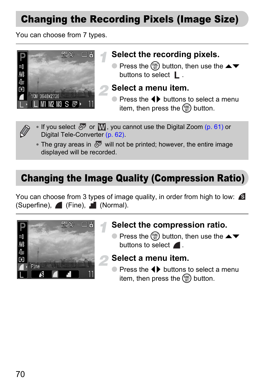Changing the recording pixels (image size), Changing the image quality (compression ratio), Changing the recording pixels | Image size), Changing the image quality, Compression ratio), Ion ratio, P. 70), Recording pixels, Select the recording pixels | Canon A2000 IS User Manual | Page 70 / 147