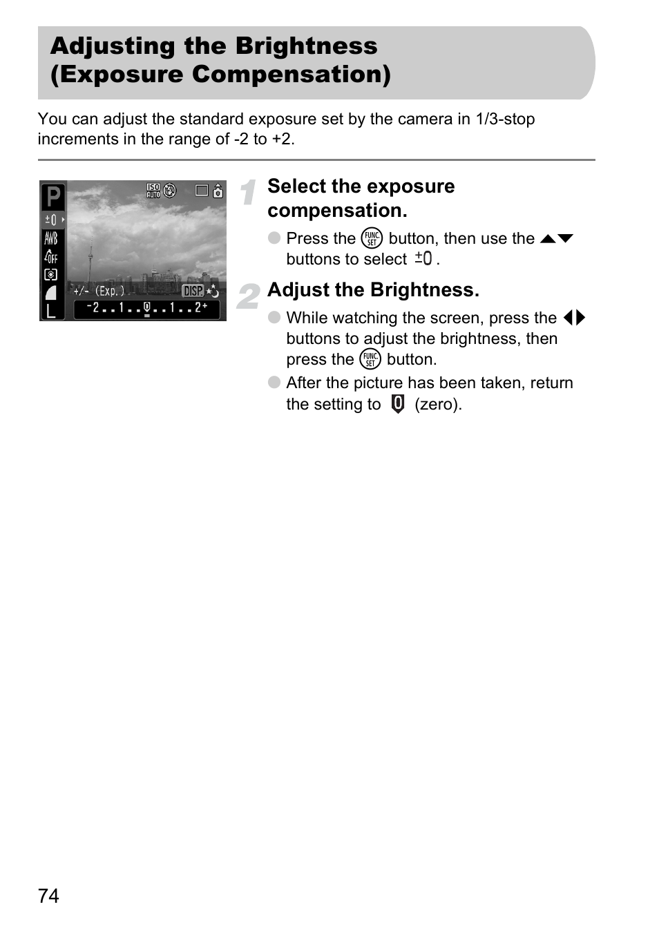 Adjusting the brightness (exposure compensation), Adjusting the brightness, Exposure compensation) | Pp. 74, P. 74) | Canon A2000 IS User Manual | Page 74 / 147
