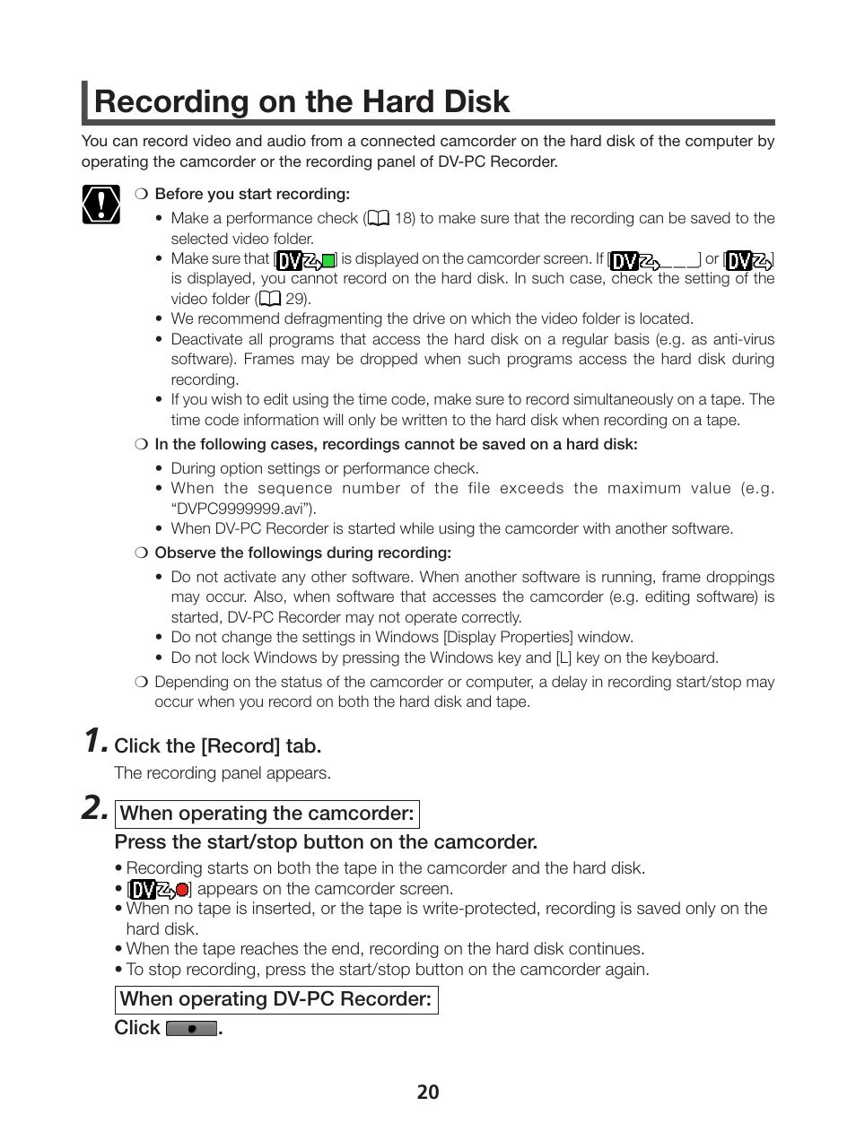 Recording on the hard disk | Canon DVPC RECORDER 1 User Manual | Page 20 / 31