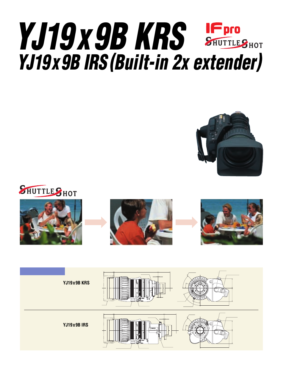 Yj19 x 9b krs, Yj19 x 9b irs (built-in 2x extender), If technology shuttle shot technology | Dimension | Canon SHUTTLE SHOT YJ19X9B KRS User Manual | Page 2 / 4