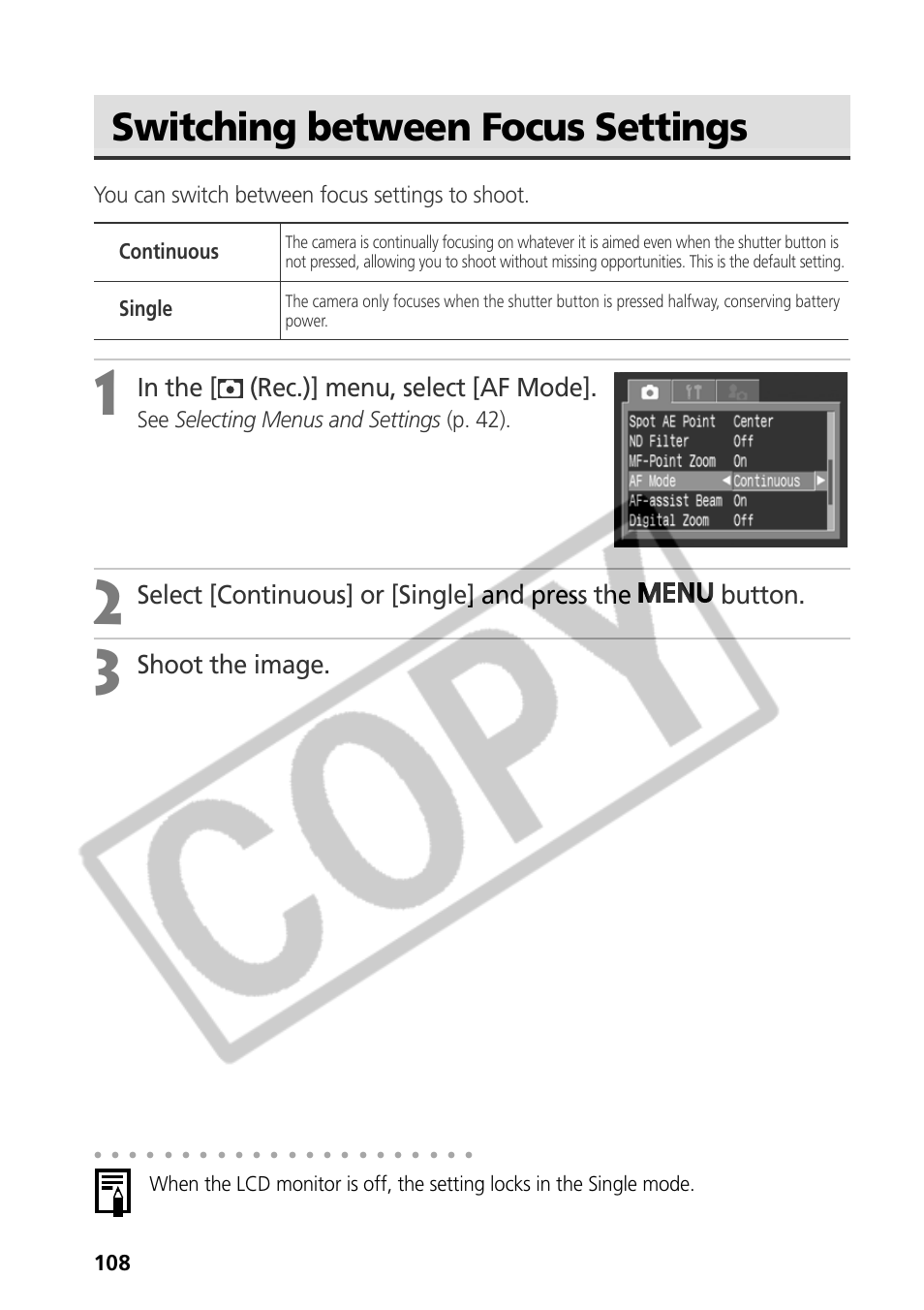 Switching between focus settings, Shoot the image, You can switch between focus settings to shoot | See selecting menus and settings (p. 42), Continuous single | Canon CDI-E075-010 User Manual | Page 114 / 214