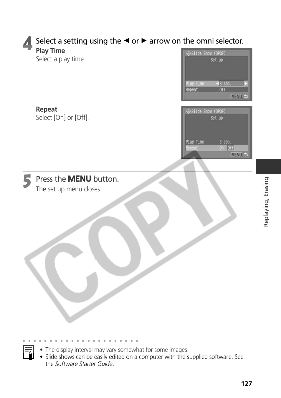 Press the button, The set up menu closes, Replaying, erasing | Canon CDI-E075-010 User Manual | Page 133 / 214