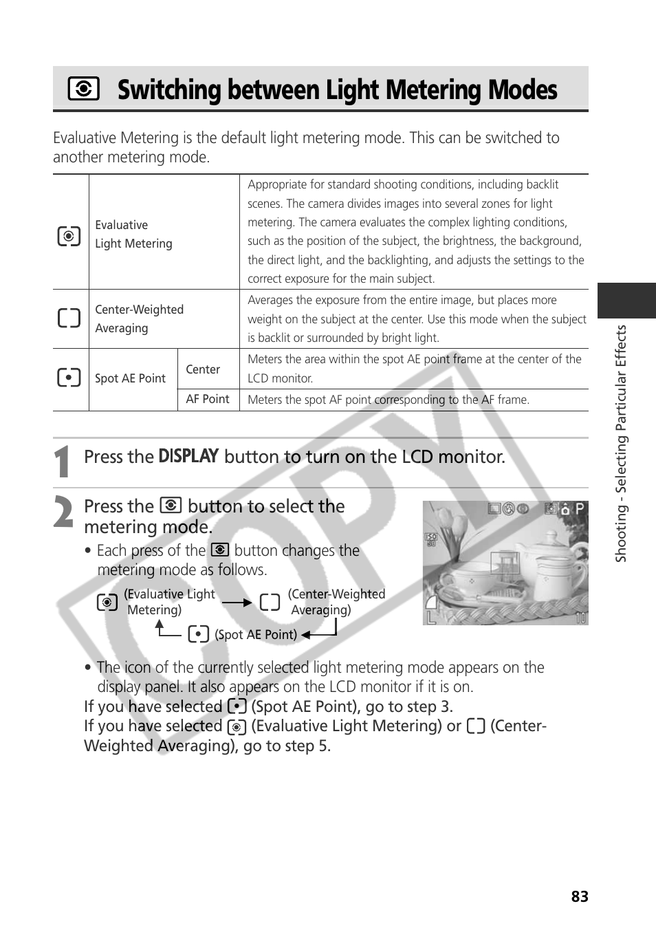 Switching between light metering modes, Press the button to turn on the lcd monitor, Press the button to select the metering mode | Canon CDI-E075-010 User Manual | Page 89 / 214