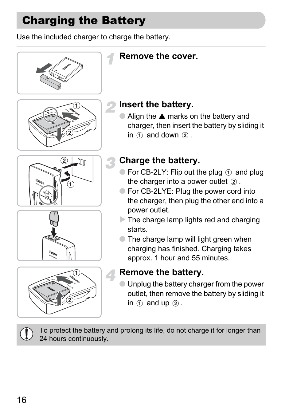 Charging the battery, Remove the cover. insert the battery, Charge the battery | Remove the battery | Canon D10 User Manual | Page 16 / 163