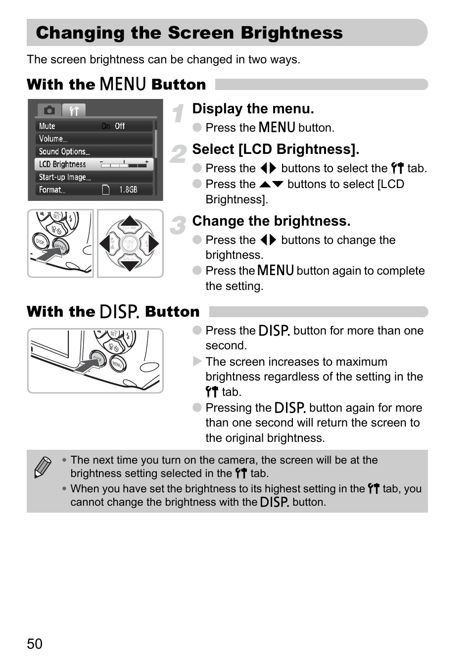 Changing the screen brightness, With the n button, With the l button | Display the menu, Select [lcd brightness, Change the brightness | Canon D10 User Manual | Page 50 / 163