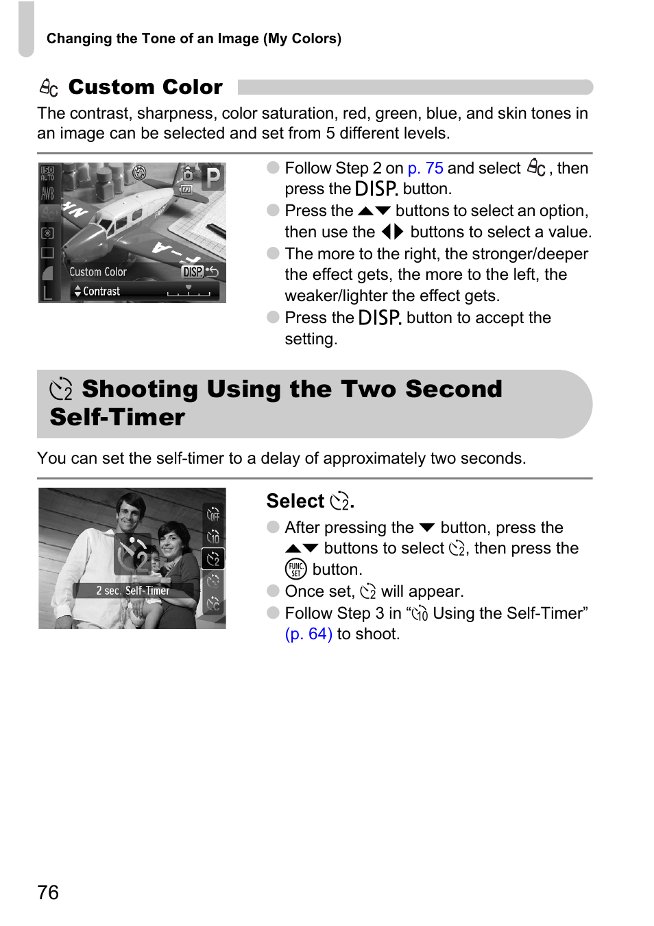 Shooting using the two second self-timer, Î shooting using the two second, Self-timer | Î shooting using the two second self-timer, Custom color, Select î | Canon D10 User Manual | Page 76 / 163