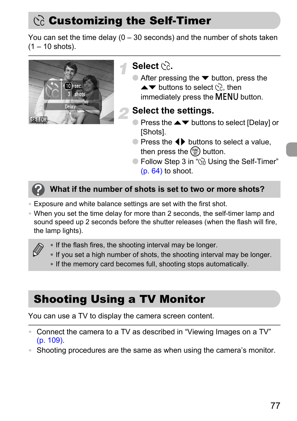 Customizing the self-timer, Shooting using a tv monitor, Select | Select the settings | Canon D10 User Manual | Page 77 / 163