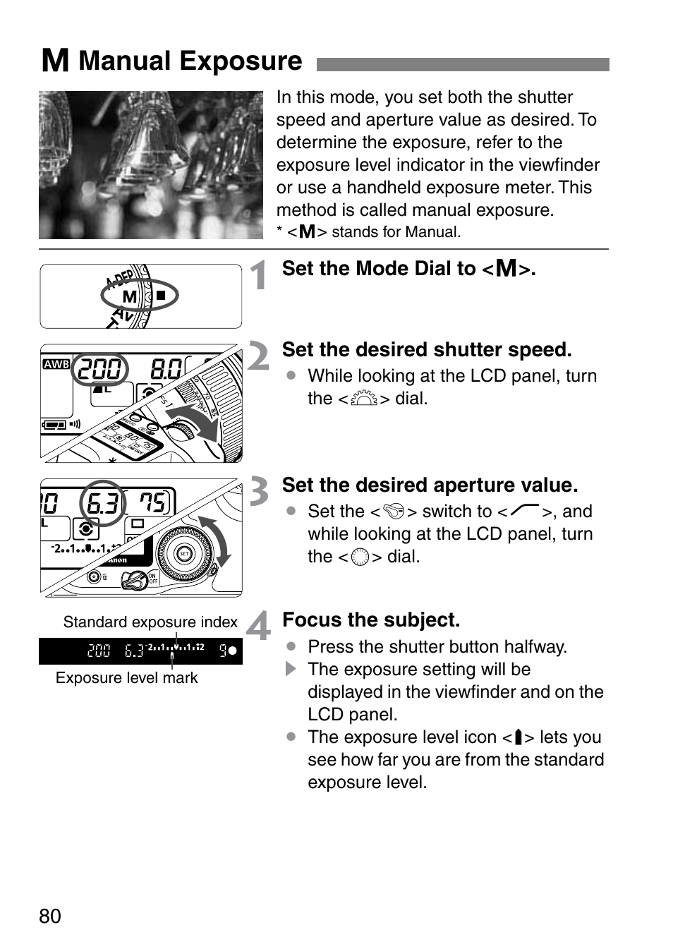 A manual exposure | Canon EOS 20D User Manual | Page 80 / 168