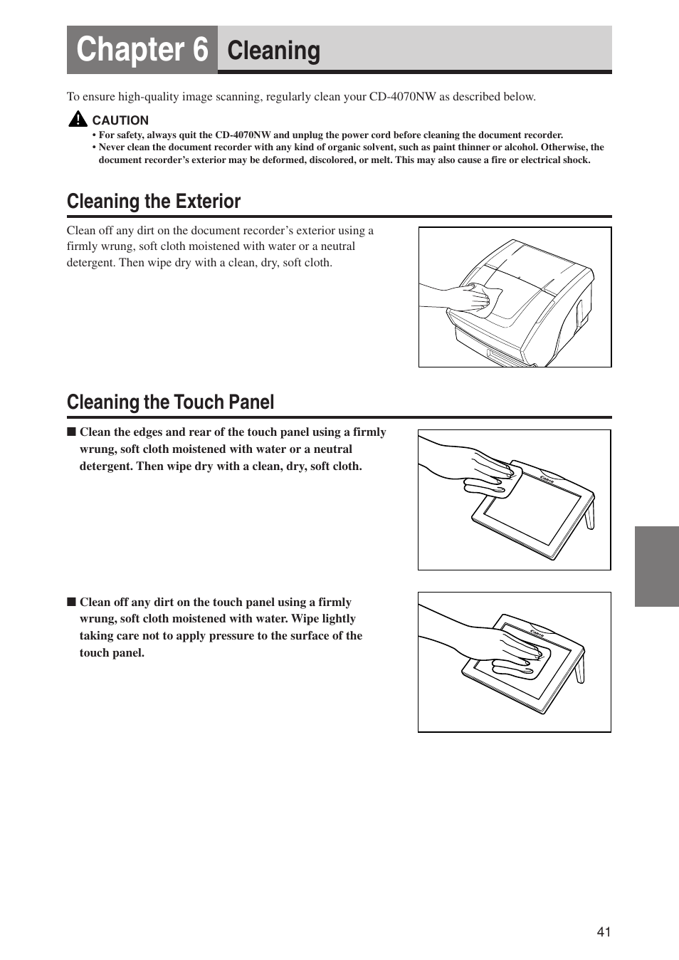 Chapter 6, Cleaning, Cleaning the exterior | Cleaning the touch panel | Canon CD-4070NW User Manual | Page 46 / 57