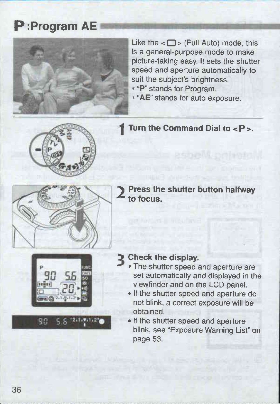 P iprogram ae, Turn the command dial to <p, Press the shutter button halfway to focus | Check the display, P: program ae, 90 s.6, Iprogram ae | Canon Rebel Ti 300V User Manual | Page 36 / 60