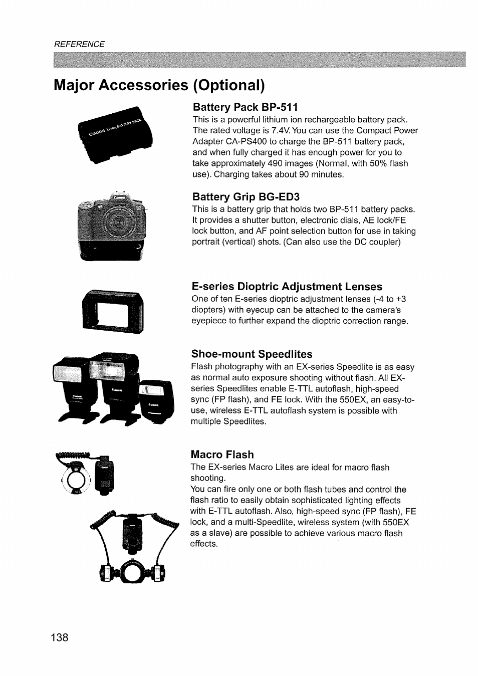 Major accessories (optional), Battery pack bp-511, Battery grip bg-ed3 | E-series dioptric adjustment lenses, Shoe-mount speedlites, Macro fiash | Canon EOS D60 User Manual | Page 140 / 151