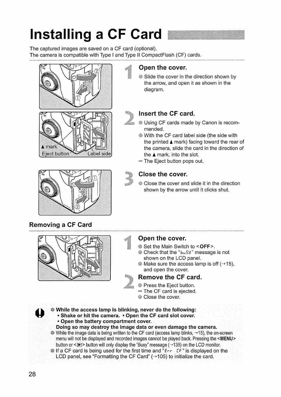 Installing a cf card, Open the cover, Insert the cf card | Close the cover, Removing a cf card, Remove the cf card | Canon EOS D60 User Manual | Page 28 / 151