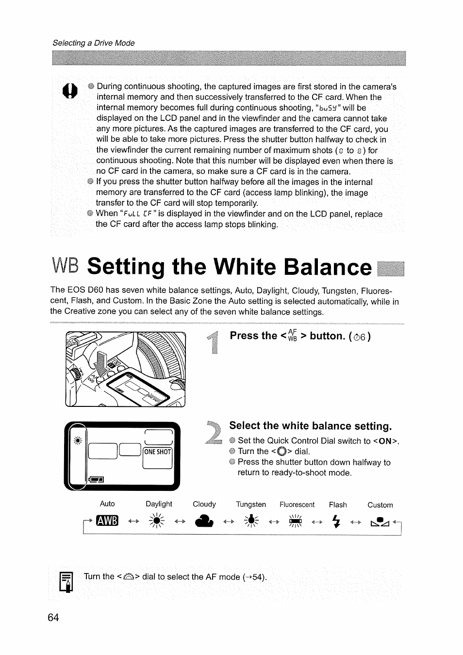 B setting the white balance, Press the <sb > button, (oe), Select the white balance setting | Wb setting the white balance | Canon EOS D60 User Manual | Page 64 / 151