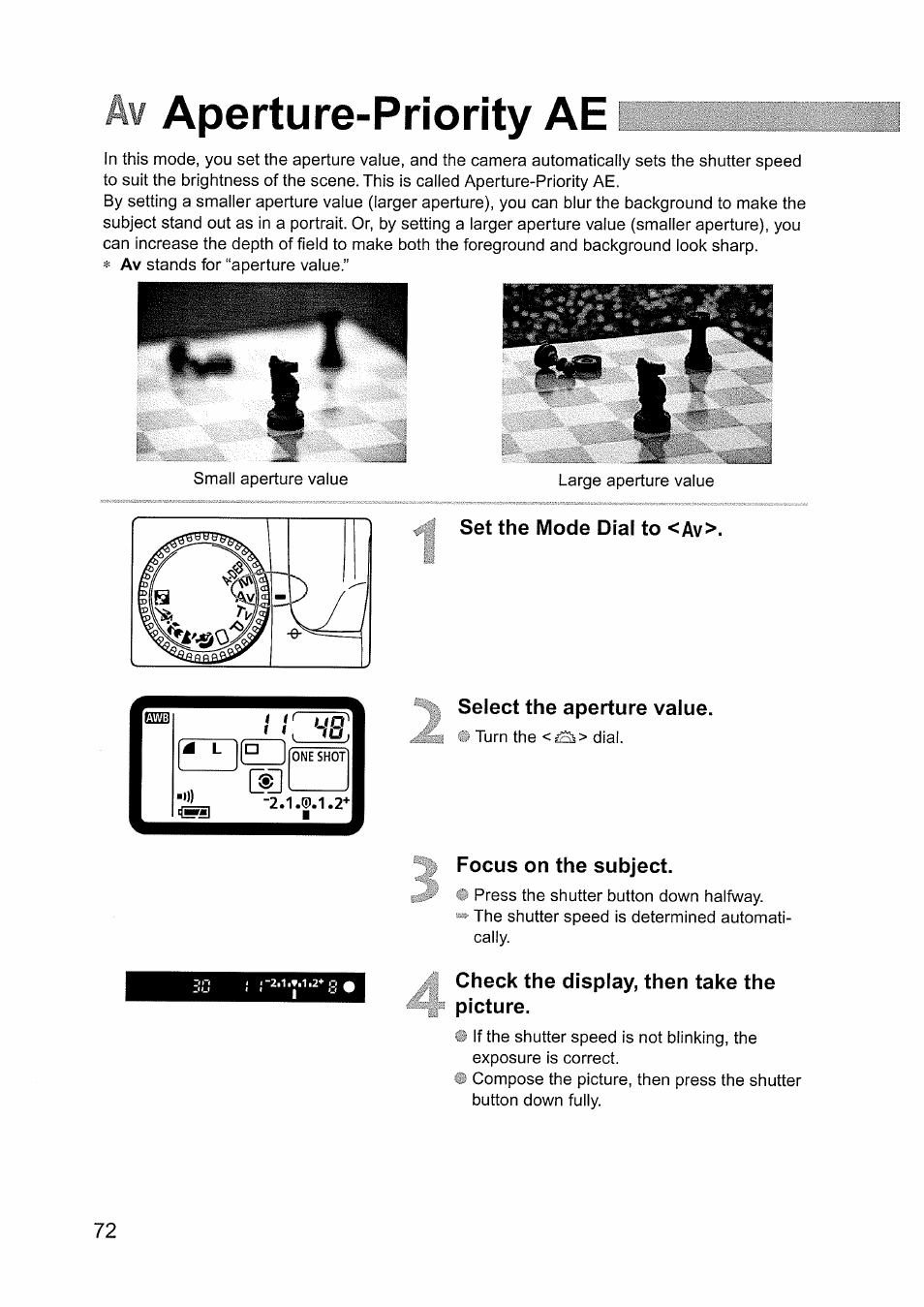 Aperture-priority ae, Set the mode dial to <av, Select the aperture value | Focus on the subject, Check the display, then take the picture | Canon EOS D60 User Manual | Page 72 / 151
