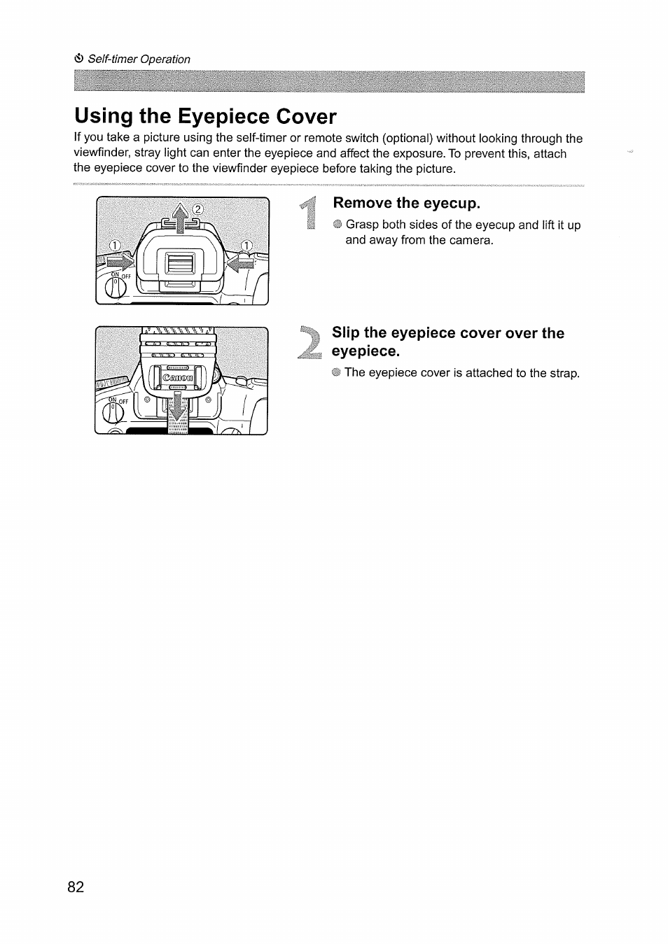 Using the eyepiece cover, Remove the eyecup, Slip the eyepiece cover over the eyepiece | Canon EOS D60 User Manual | Page 82 / 151