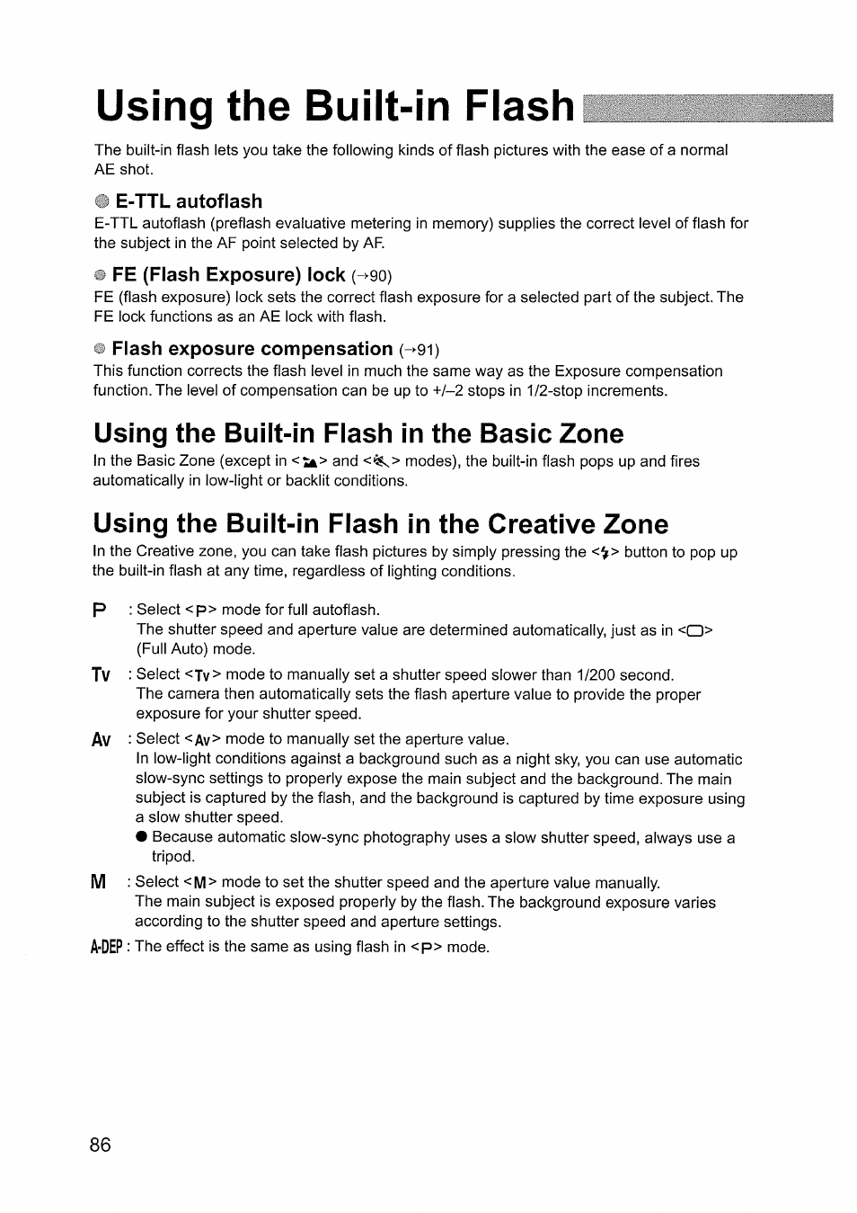 Using the built-in flash, E-ttl autoflash, Fe (flash exposure) lock (-^90) | Flash exposure compensation (->91), Using the built-in flash in the basic zone, Using the built-in flash in the creative zone | Canon EOS D60 User Manual | Page 88 / 151