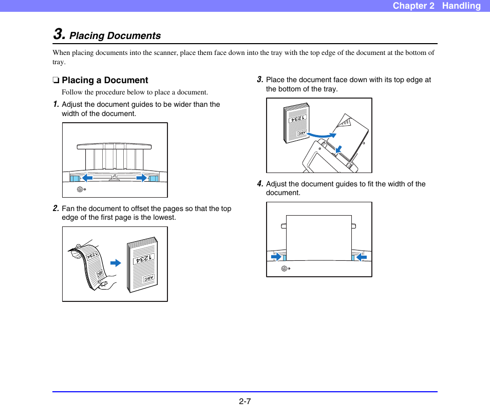 Placing documents, Placing a document, Placing documents -7 | Placing a document -7, Of the document, P. 2-7.) | Canon SCANFRONT 220 User Manual | Page 26 / 156