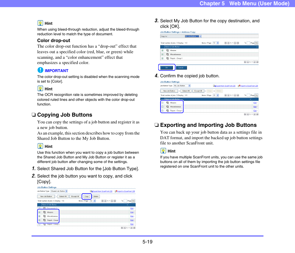 Copying job buttons, Exporting and importing job buttons, Rmat | Exporting and importing job buttons” on p. 5-19.), Button is selected, See “copying job buttons” on, P. 5-19.) | Canon SCANFRONT 220 User Manual | Page 97 / 156