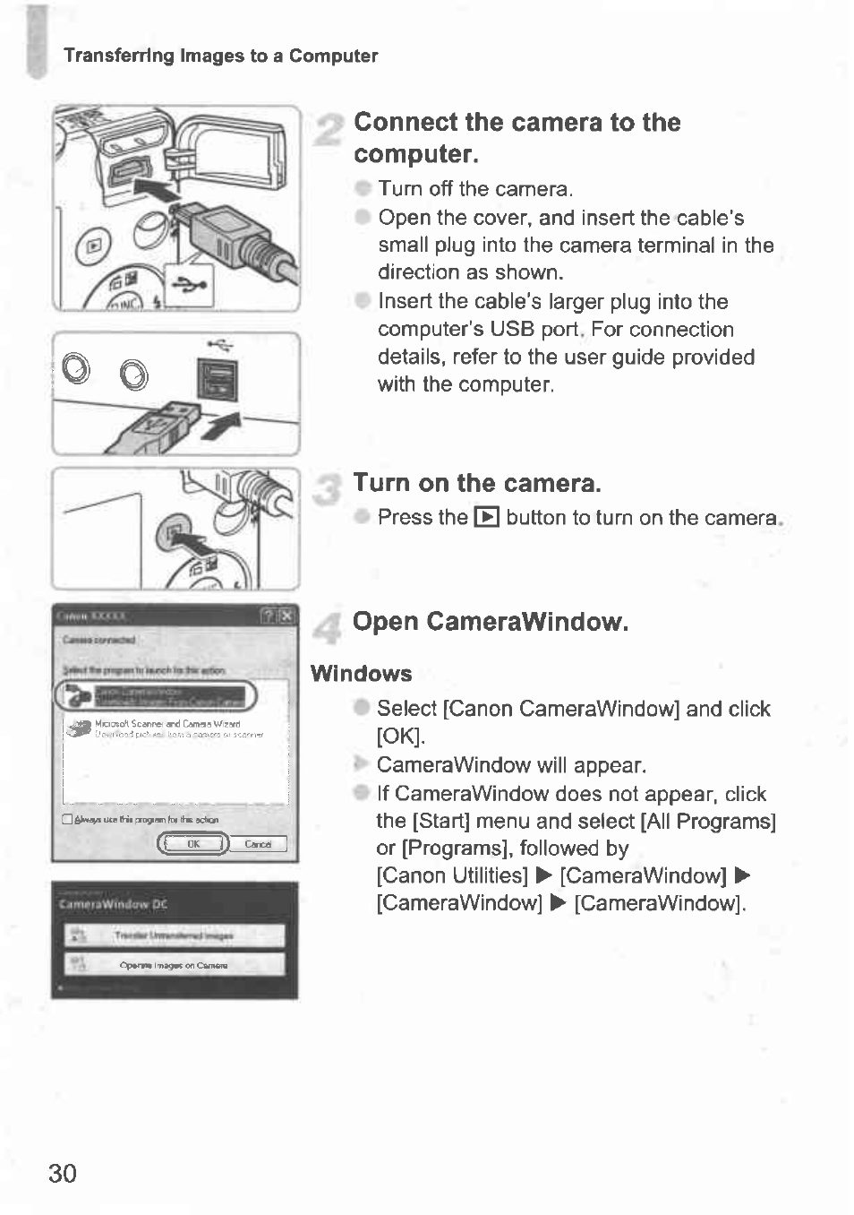 Connect the camera to the computer, Turn on the camera, Open camerawindow | Canon IXUS 100 IS User Manual | Page 30 / 36