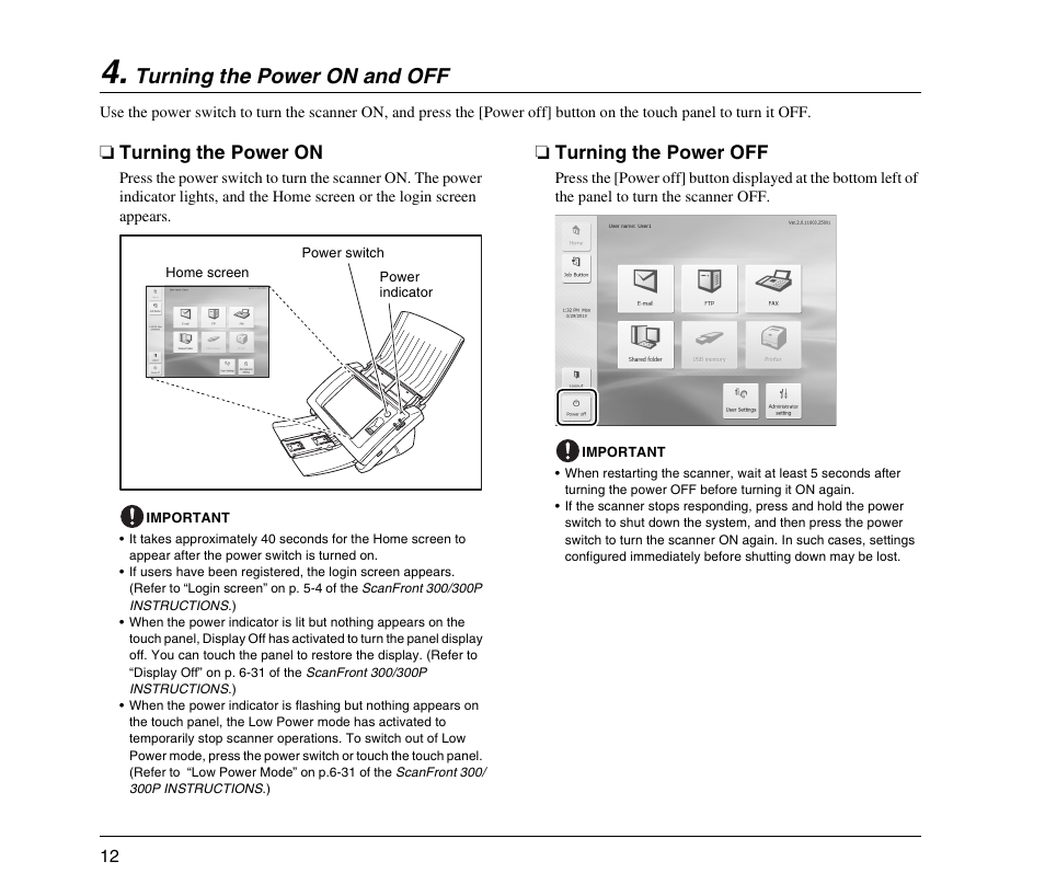 Turning the power on and off, Turning the power on, Turning the power off | Turning the power on turning the power off, Turning the power on and off (see p. 12) | Canon SCANFRONT 300 User Manual | Page 18 / 28