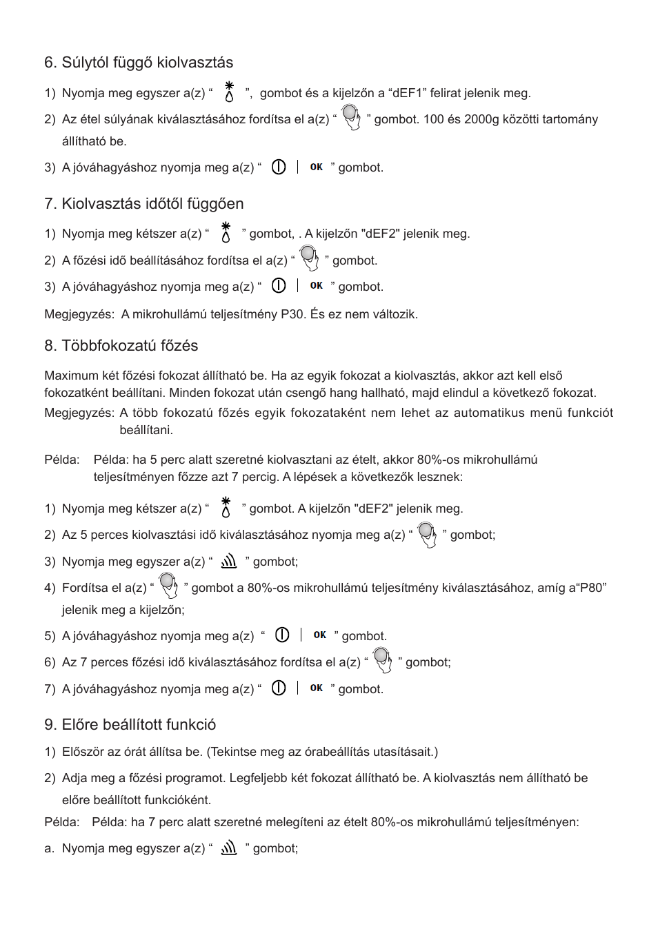 Súlytól függő kiolvasztás, Kiolvasztás időtől függően, Többfokozatú főzés | Előre beállított funkció | Cata FS 20 BK User Manual | Page 94 / 142