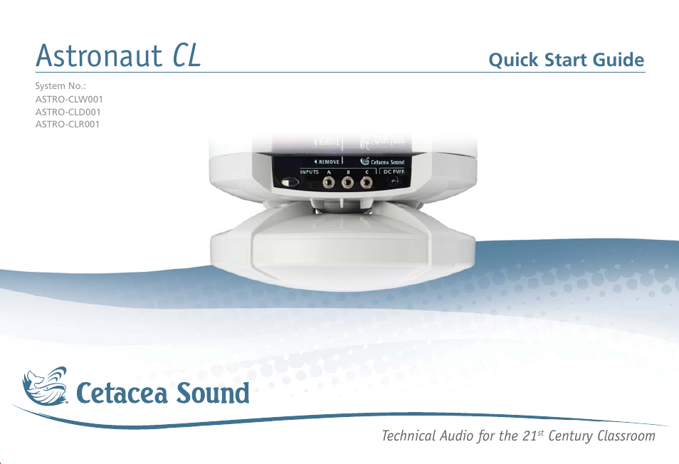 Cetacea Sound Astronaut CL Quick Start Guide User Manual | 4 pages