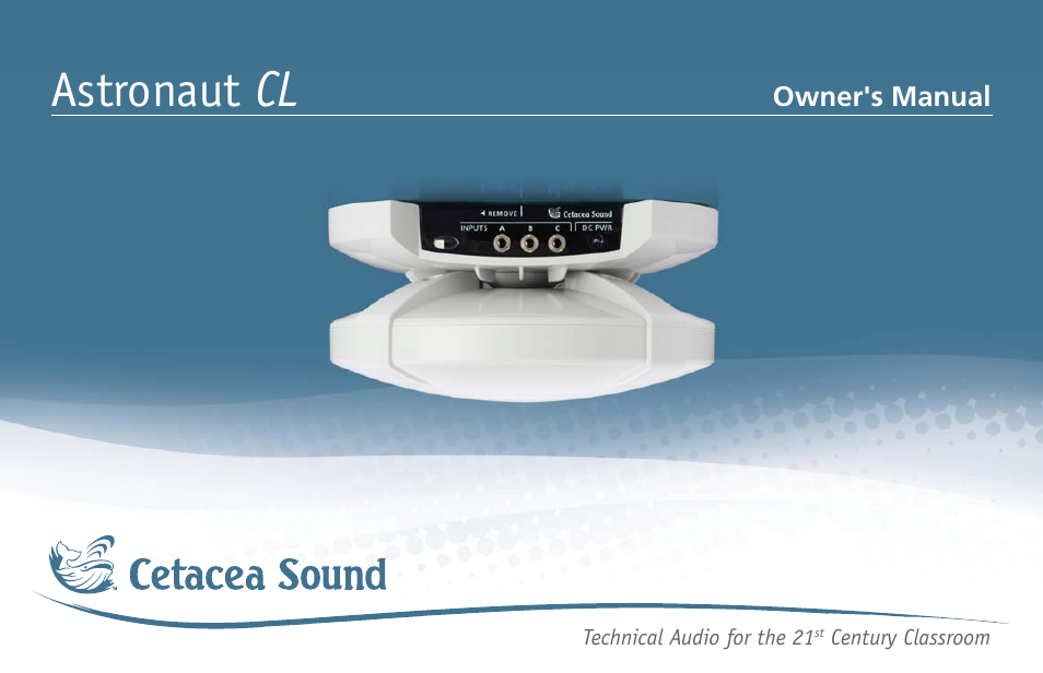 Cetacea Sound Astronaut CL Owner's Manual User Manual | 24 pages