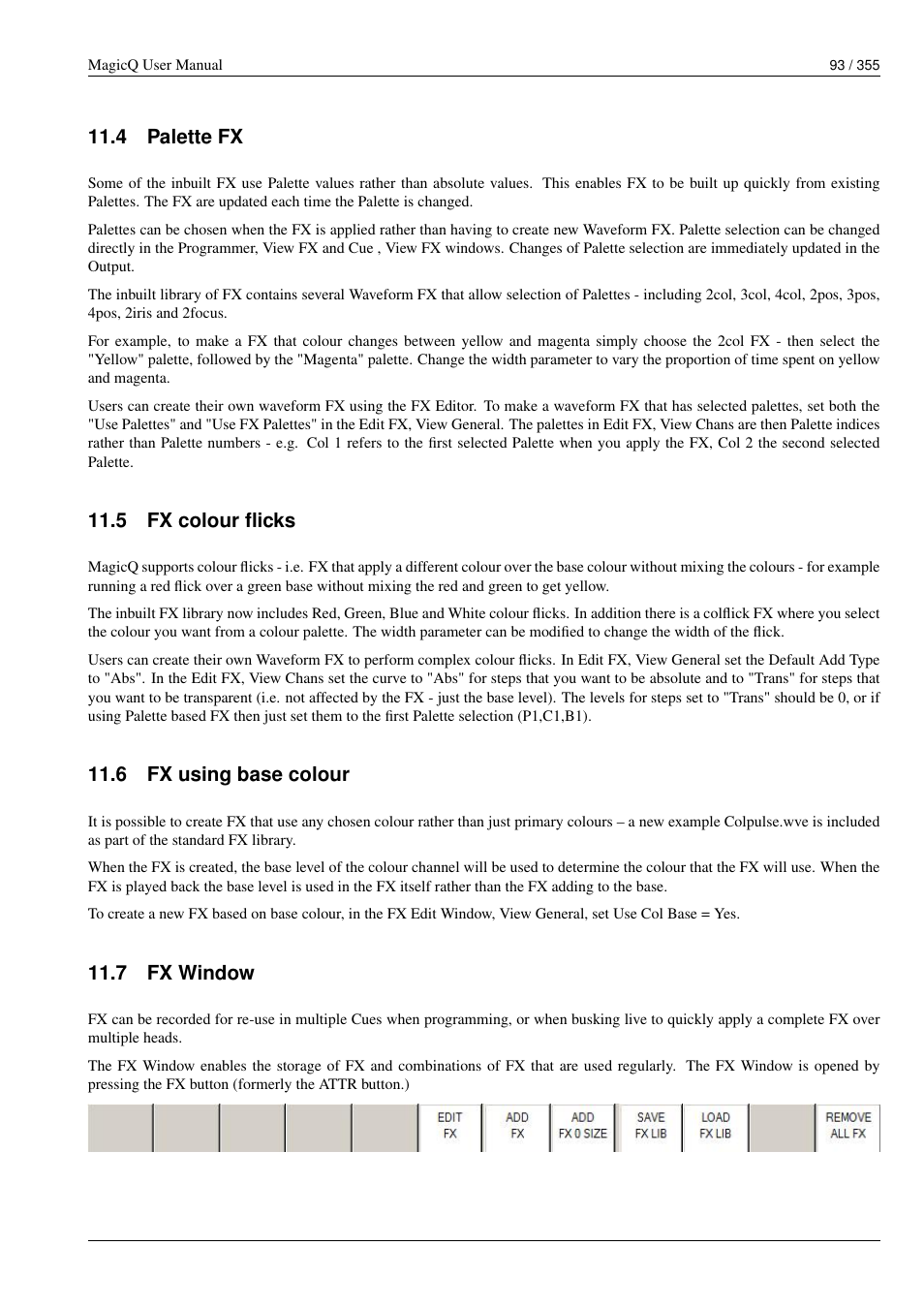 Palette fx, Fx colour flicks, Fx using base colour | Fx window, 4 palette fx, 5 fx colour flicks, 6 fx using base colour, 7 fx window | ChamSys MagicQ User Manual User Manual | Page 122 / 384