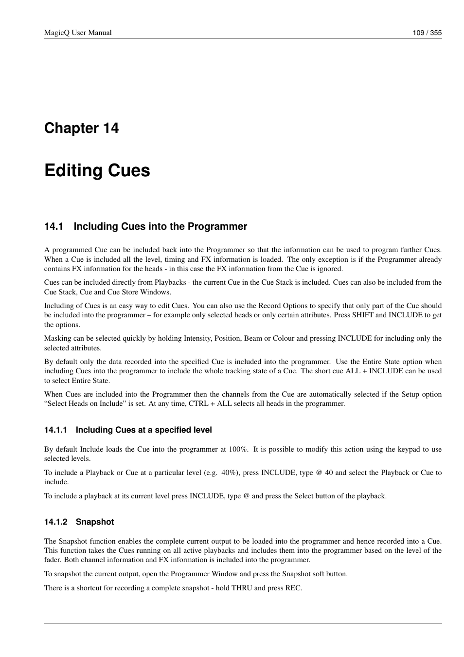 Editing cues, Including cues into the programmer, Including cues at a specified level | Snapshot, 14 editing cues, 1 including cues into the programmer, 1 including cues at a specified level, 2 snapshot, Chapter 14 | ChamSys MagicQ User Manual User Manual | Page 138 / 384