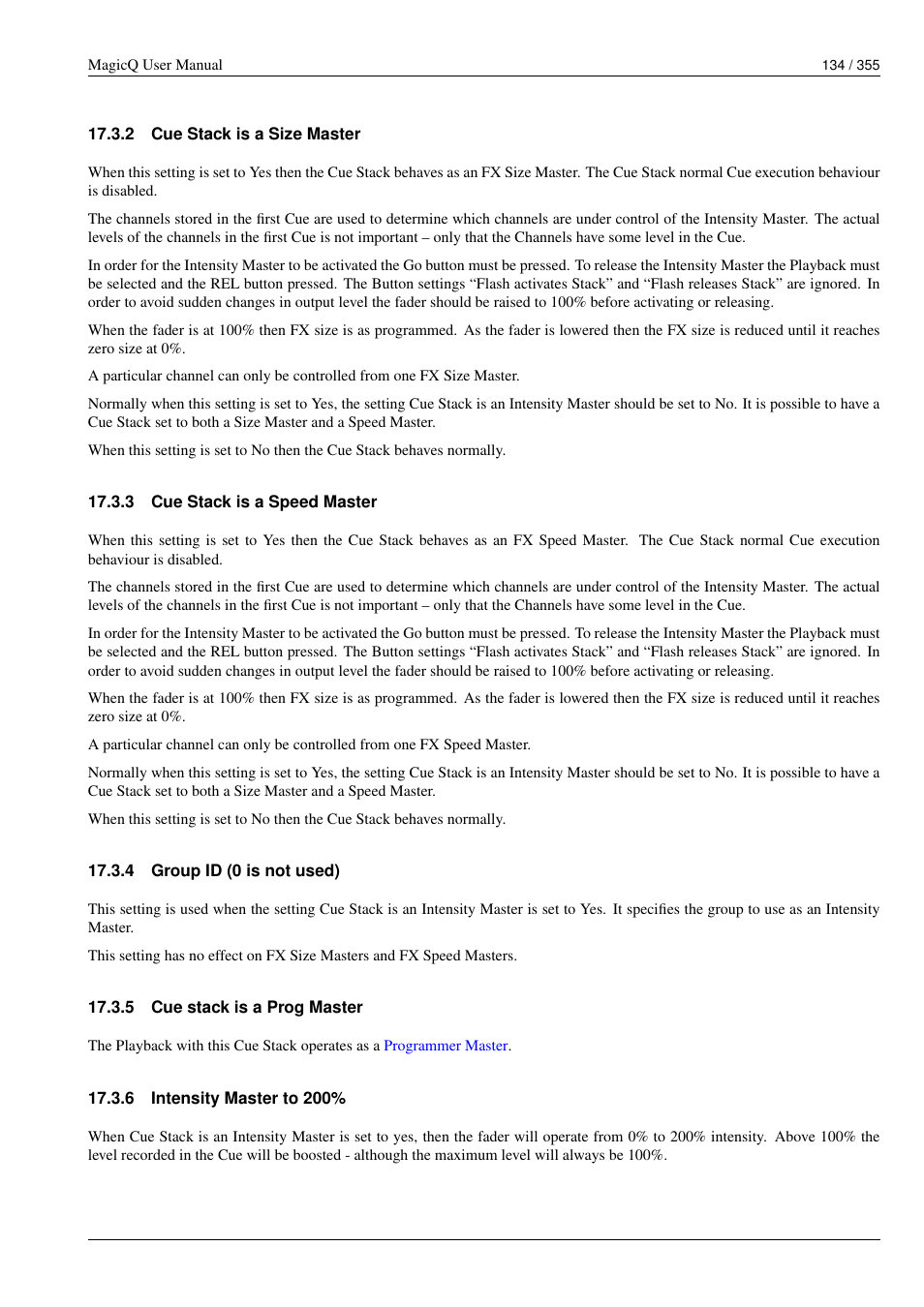 Cue stack is a size master, Cue stack is a speed master, Group id (0 is not used) | Cue stack is a prog master, Intensity master to 200, 2 cue stack is a size master, 3 cue stack is a speed master, 4 group id (0 is not used), 5 cue stack is a prog master, 6 intensity master to 200 | ChamSys MagicQ User Manual User Manual | Page 163 / 384