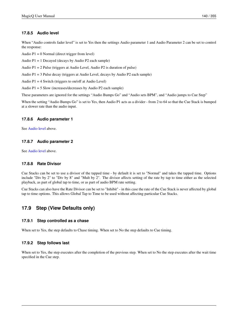 Audio level, Audio parameter 1, Audio parameter 2 | Rate divisor, Step (view defaults only), Step controlled as a chase, Step follows last, 5 audio level, 6 audio parameter 1, 7 audio parameter 2 | ChamSys MagicQ User Manual User Manual | Page 169 / 384