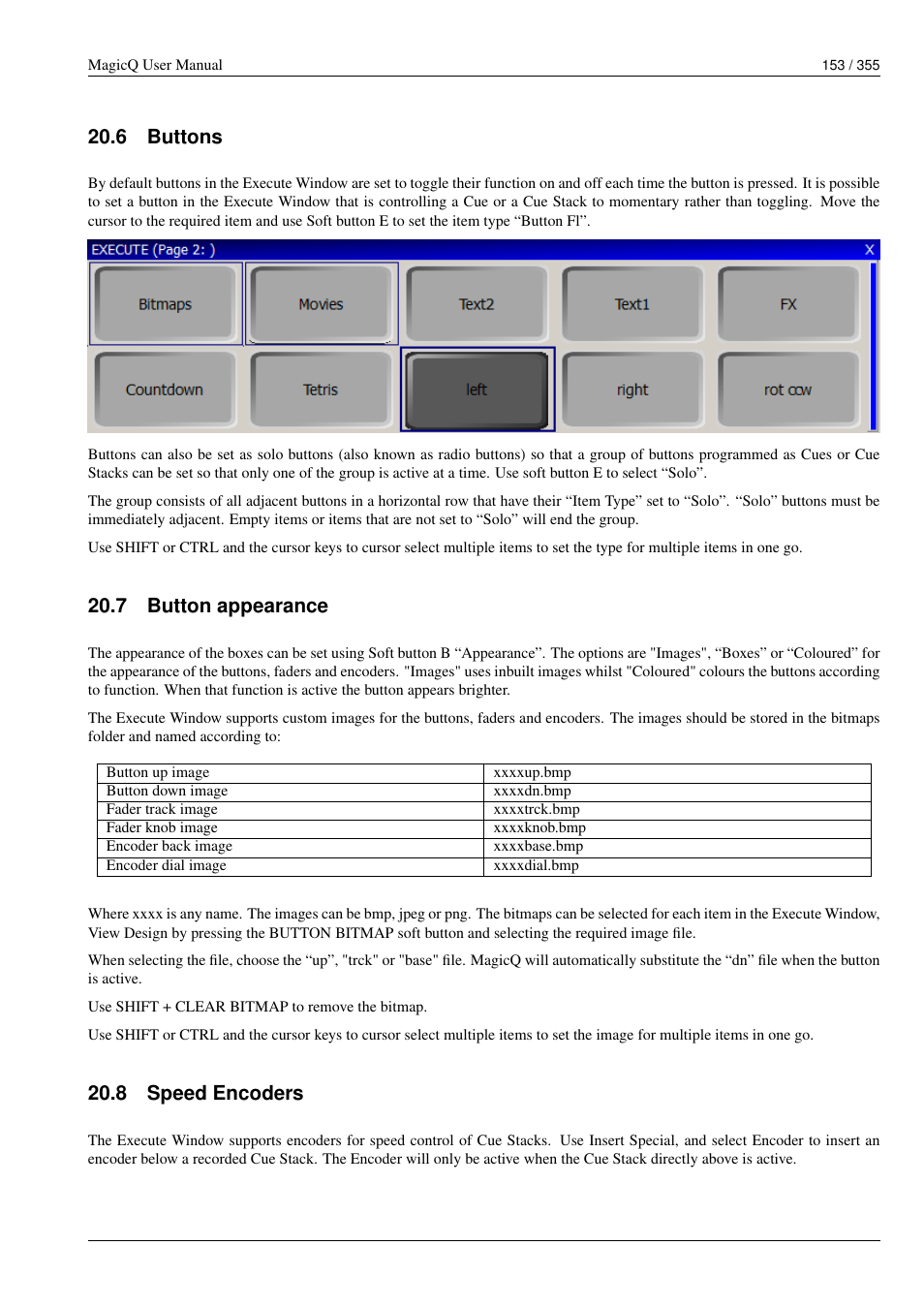 Buttons, Button appearance, Speed encoders | 6 buttons, 7 button appearance, 8 speed encoders | ChamSys MagicQ User Manual User Manual | Page 182 / 384