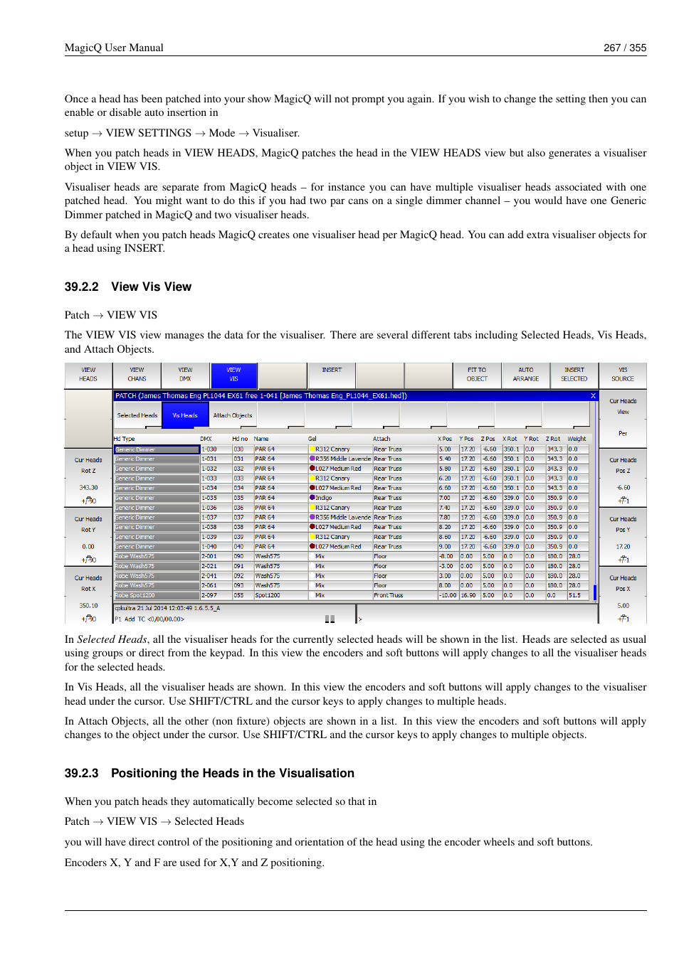 View vis view, Positioning the heads in the visualisation, 2 view vis view | 3 positioning the heads in the visualisation | ChamSys MagicQ User Manual User Manual | Page 296 / 384