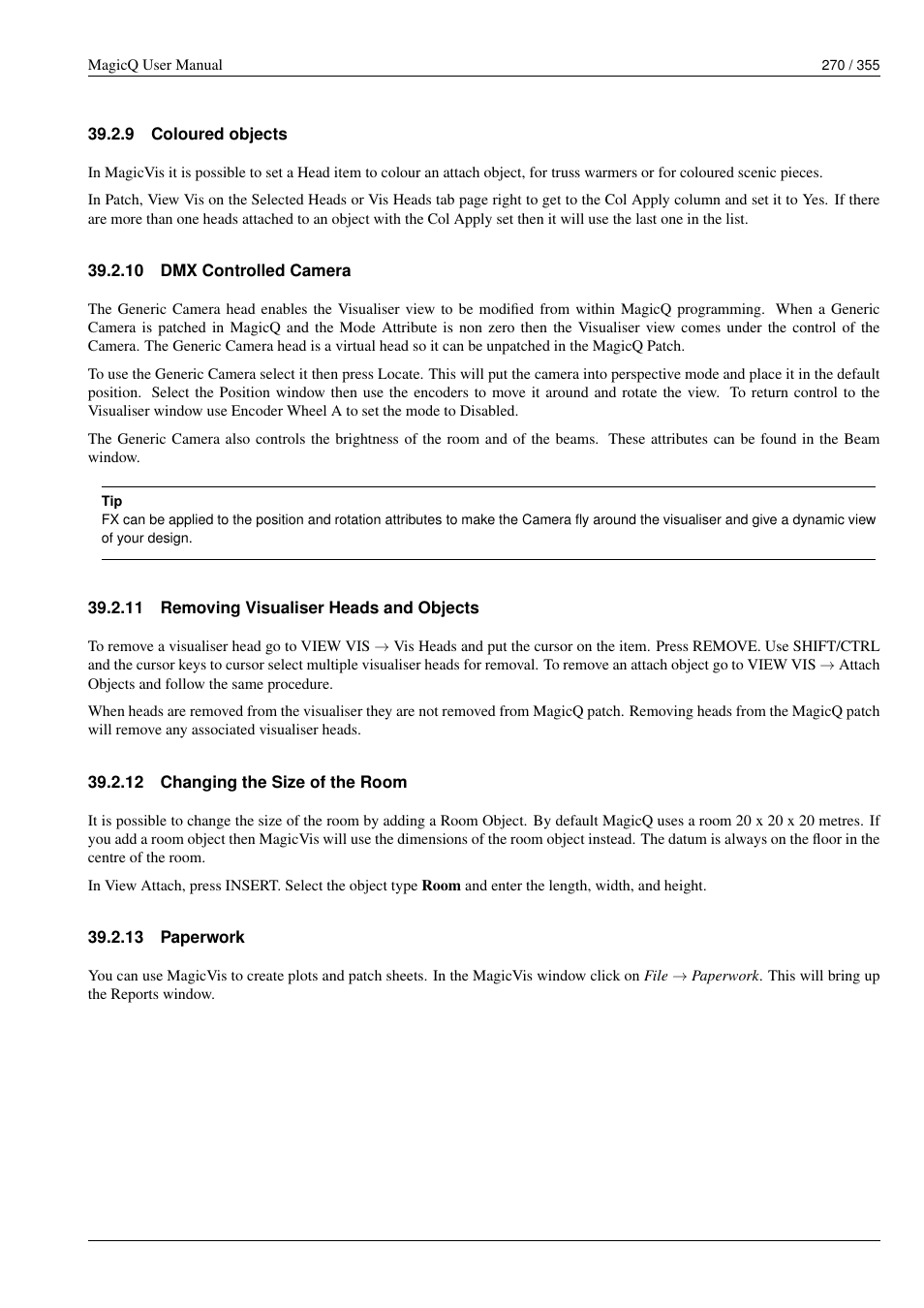 Coloured objects, Dmx controlled camera, Removing visualiser heads and objects | Changing the size of the room, Paperwork, 9 coloured objects, 10 dmx controlled camera, 11 removing visualiser heads and objects, 12 changing the size of the room, 13 paperwork | ChamSys MagicQ User Manual User Manual | Page 299 / 384