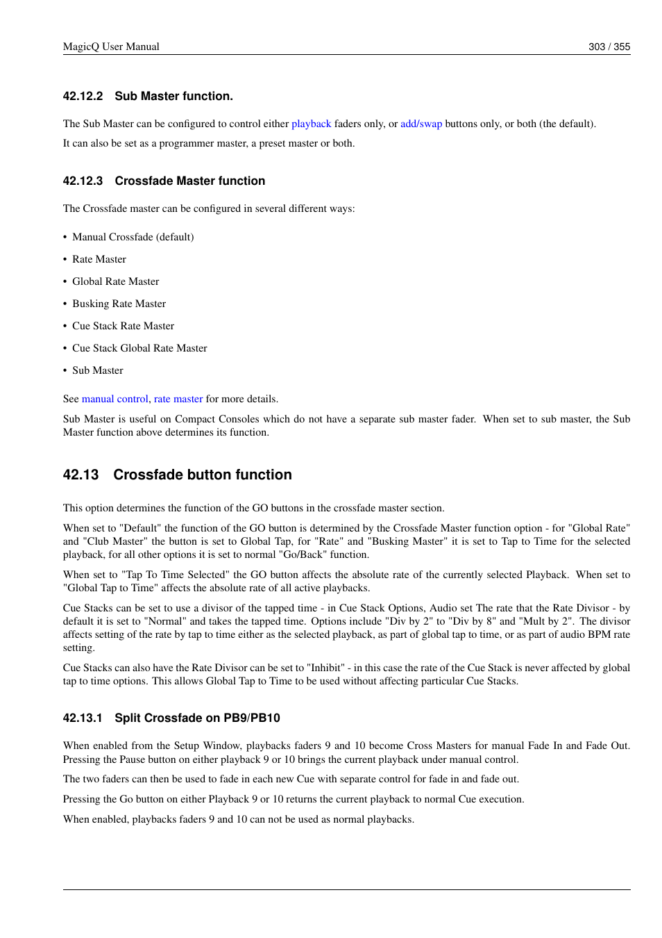 Sub master function, Crossfade master function, Crossfade button function | Split crossfade on pb9/pb10, 2 sub master function, 3 crossfade master function, 13crossfade button function, 1 split crossfade on pb9/pb10, 13 crossfade button function | ChamSys MagicQ User Manual User Manual | Page 332 / 384