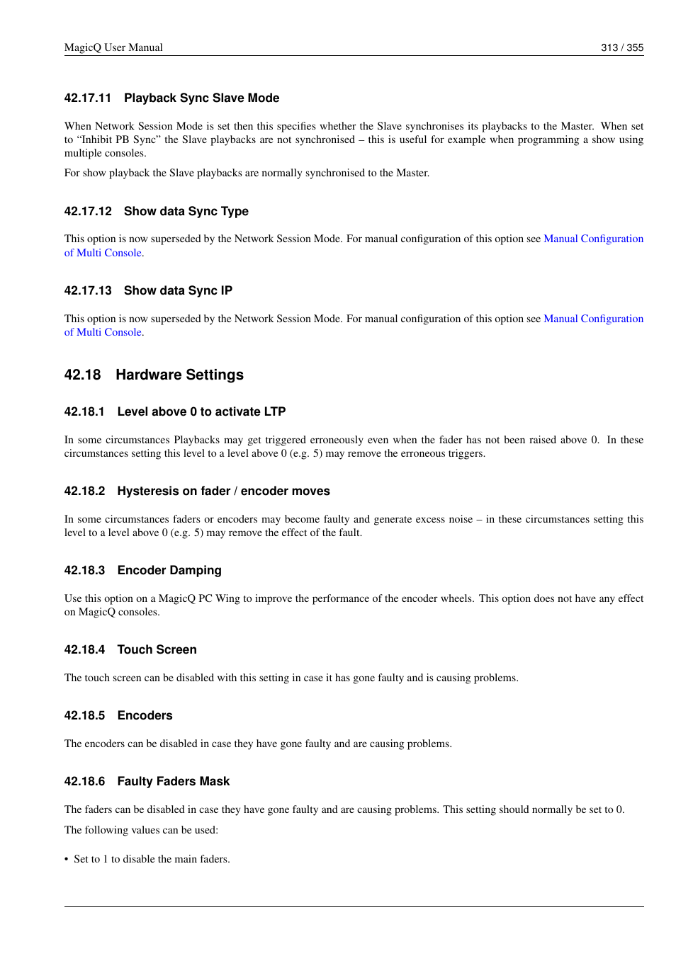 Playback sync slave mode, Show data sync type, Show data sync ip | Hardware settings, Level above 0 to activate ltp, Hysteresis on fader / encoder moves, Encoder damping, Touch screen, Encoders, Faulty faders mask | ChamSys MagicQ User Manual User Manual | Page 342 / 384