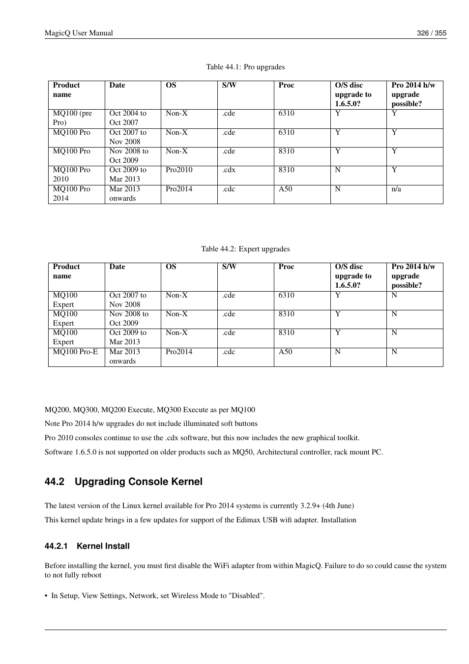 Upgrading console kernel, Kernel install, 2 upgrading console kernel | 1 kernel install | ChamSys MagicQ User Manual User Manual | Page 355 / 384