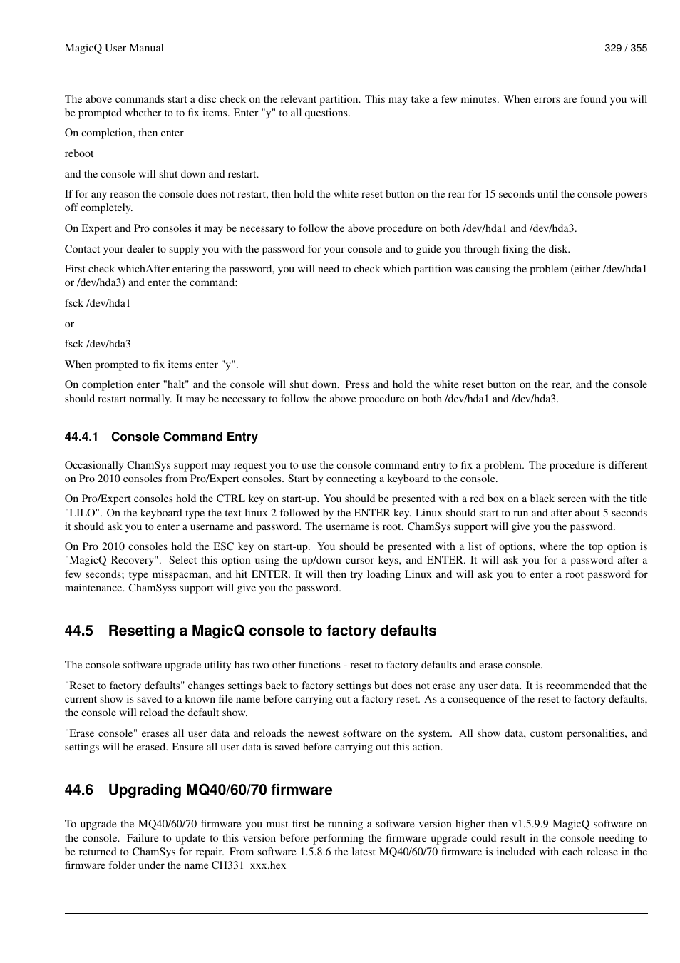 Console command entry, Resetting a magicq console to factory defaults, Upgrading mq40/60/70 firmware | 1 console command entry, 5 resetting a magicq console to factory defaults, 6 upgrading mq40/60/70 firmware | ChamSys MagicQ User Manual User Manual | Page 358 / 384