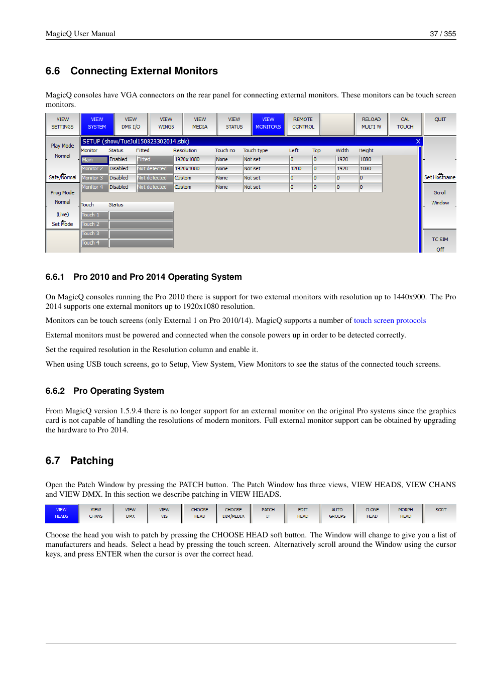 Connecting external monitors, Pro 2010 and pro 2014 operating system, Pro operating system | Patching, 6 connecting external monitors, 7 patching | ChamSys MagicQ User Manual User Manual | Page 66 / 384