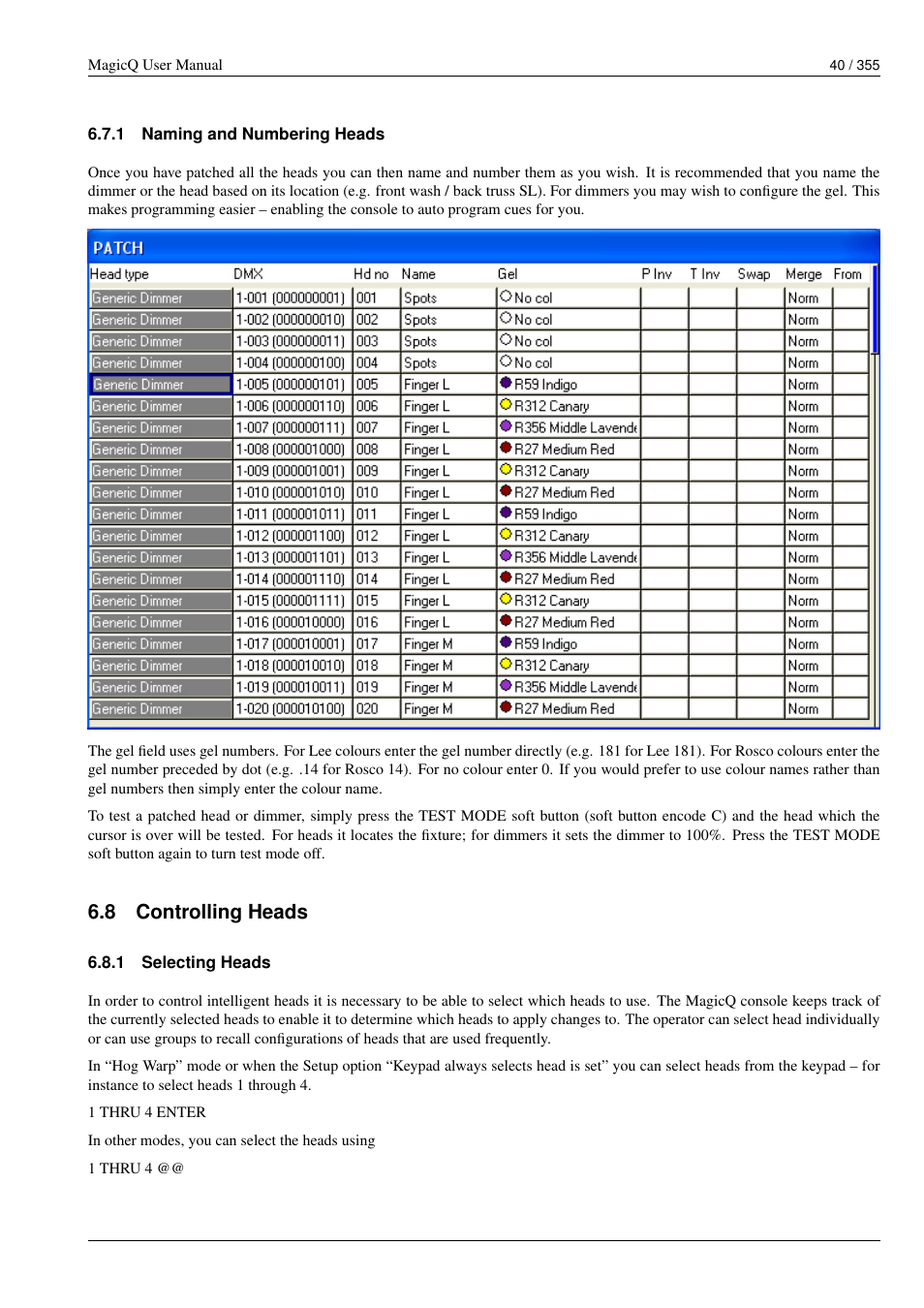 Naming and numbering heads, Controlling heads, Selecting heads | 8 controlling heads | ChamSys MagicQ User Manual User Manual | Page 69 / 384