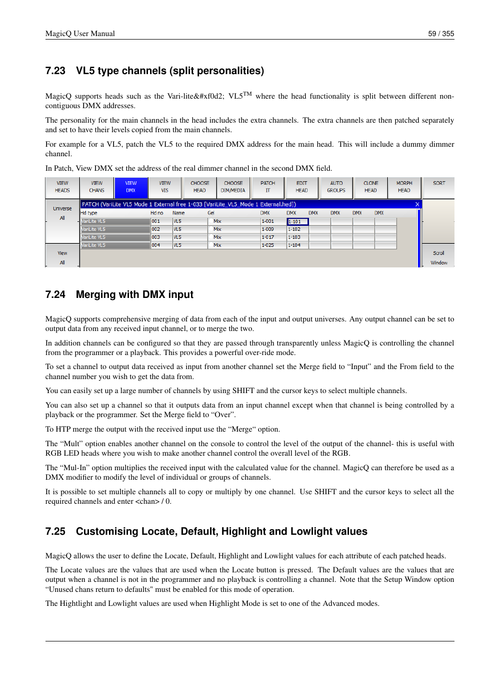 Vl5 type channels (split personalities), Merging with dmx input, 23 vl5 type channels (split personalities) | 24 merging with dmx input | ChamSys MagicQ User Manual User Manual | Page 88 / 384